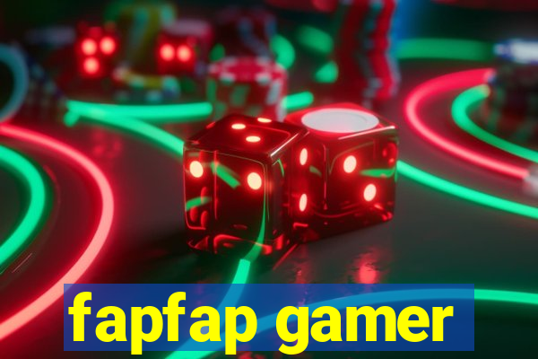 fapfap gamer